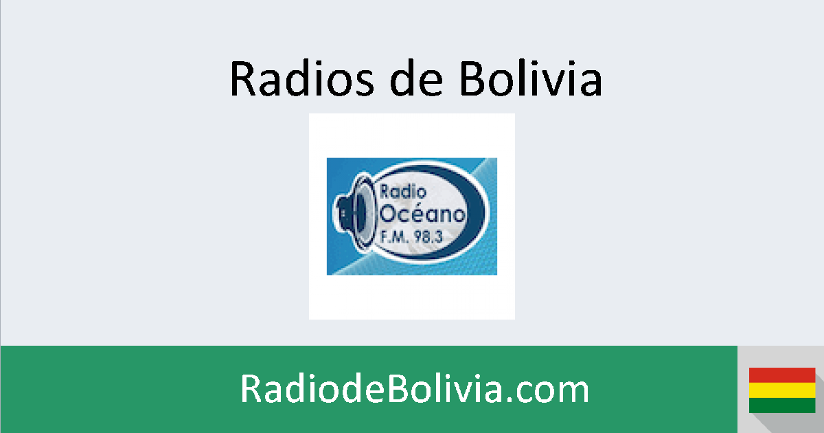 Radio Océano (Cochabamba) en vivo Radios de Bolivia
