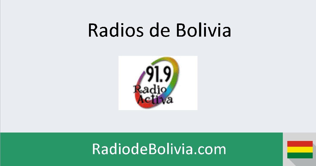Radio Activa en vivo Radios de Bolivia Radio Activa en vivo Radios de Bolivia